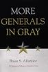 More Generals in Gray