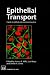Book Epithelial Transport: A Guide to Methods and Experimental Analysis