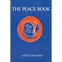 The Peace Book: 108 Simple Ways to Create a More Peaceful World