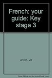 French: your guide : key stage 3
