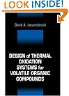 Design of Thermal Oxidation Systems for Volatile Organic Compounds