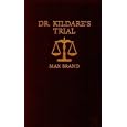 Dr. Kildare's Trial
