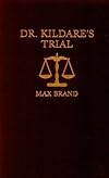 Dr. Kildare's Trial