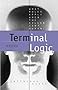 Terminal Logic: A Novel