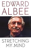 Stretching My Mind: The Collected Essays 1960 to 2005