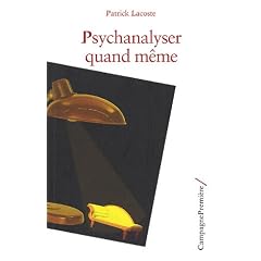 Psychanalyser quand m�me