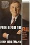 Pride Before the Fall: The Trials of Bill Gates and the End of the Microsoft Era