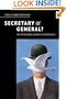 Secretary or General?: The UN Secretary-General in World Politics