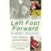 Left Foot Forward: A Year in the Life of a Journeyman Footballer