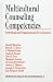 Multicultural Counseling Competencies: Individual and Organizational Development (Multicultural Aspects of Counseling And Psychotherapy)