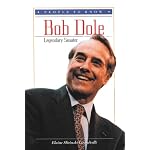 Bob Dole: Legendary Senator (People to Know) book cover