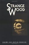 Strange Wood (Winthrop University Poetry Series)