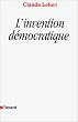 L'invention d�mocratique: Les limites de la domination totalitaire