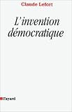 L'invention d�mocratique: Les limites de la domination totalitaire