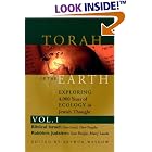 Torah of the Earth: Exploring 4,000 Years of Ecology in Jewish Thought by  Arthur Waskow