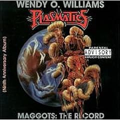 Plasmatics-wendy O Williams -Maggots: The Record