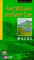 Fort William and Glen Coe: Walks (Pathfinder Guide)