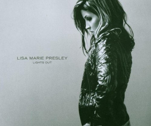 LISA MARIE PRESLEY - Lights Out (Edit) Lyrics - Zortam Music