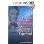 In The Footsteps of Thoreau: 25 Historic & Nature Walks on Cape Cod