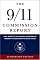 The 9/11 Commission Report: Final Report of the National Commission on Terrorist Attacks Upon the United States (Authorized Edition)