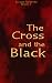 The Cross and the Black 1