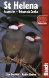 St. Helena, Ascension and Tristan da Cunha, 2nd (Bradt Travel Guide St Helena: Ascension-Tristan Da Cunha)