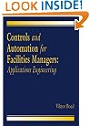 Controls and Automation for Facilities Managers: Applications Engineering