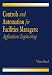 Controls and Automation for Facilities Managers: Applications Engineering