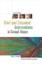 Brief and Extended Interventions in Sexual Abuse
