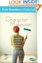 Character Makeover: 40 Days with a Life Coach to Create the Best You