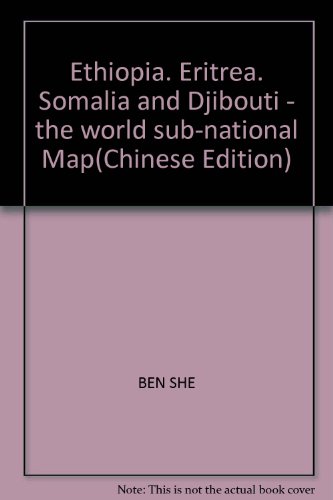 Ethiopia, Eritrea, Somalia and Djibouti - the world sub-national Map