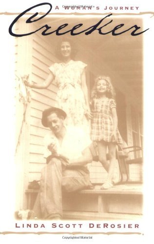 Creeker: A Woman's Journey (Women in Southern Culture)