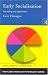 Early Socialisation: Sociability and Attachment (Routledge Modular Psychology)