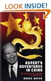 Rupert's Adventures in China: How Murdoch Lost a Fortune and Found a Wife