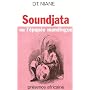 Soundjata, ou, L'�pop�e mandingue / Djibril Tamsir Niane