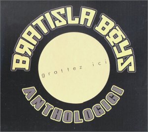 Bratisla Boys - anthologigi - Zortam Music