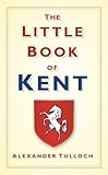 The little book of Kent