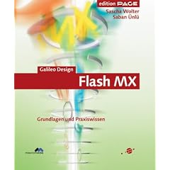 Flash MX: Grundlagen und Praxiswissen - 4c, mit CD-ROM (Galileo Design)