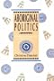 Aboriginal Politics