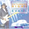 Lucky Lopez Evans: Southside Saturday Night