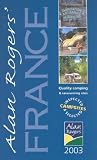 Alan Rogers' Good Camps Guide 2003: France (Alan Rogers' Good Camps Guides)