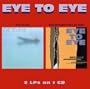 Eye to Eye / Shakespeare Stole My Baby