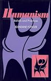 Humanism: Beliefs and Practices (The Sussex Library of Religious Beliefs & Practices)