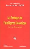 Revue Economica  / Les Pratiques de l'intelligence économique : Huit cas d'entreprises