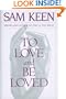 To Love and Be Loved