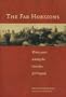 The Far Horizons: Thirty Years Among the Gauchos of Uruguay
