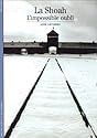 La Shoah : L'impossible oubli