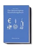 Produkt-Bild: Das Manuscriptum Haushaltungsbuch