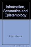 Information, semantics & epistemology