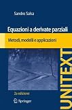 Equazioni a derivate parziali: Metodi, modelli e applicazioni (UNITEXT / La Matematica per il 3+2) (Italian Edition)